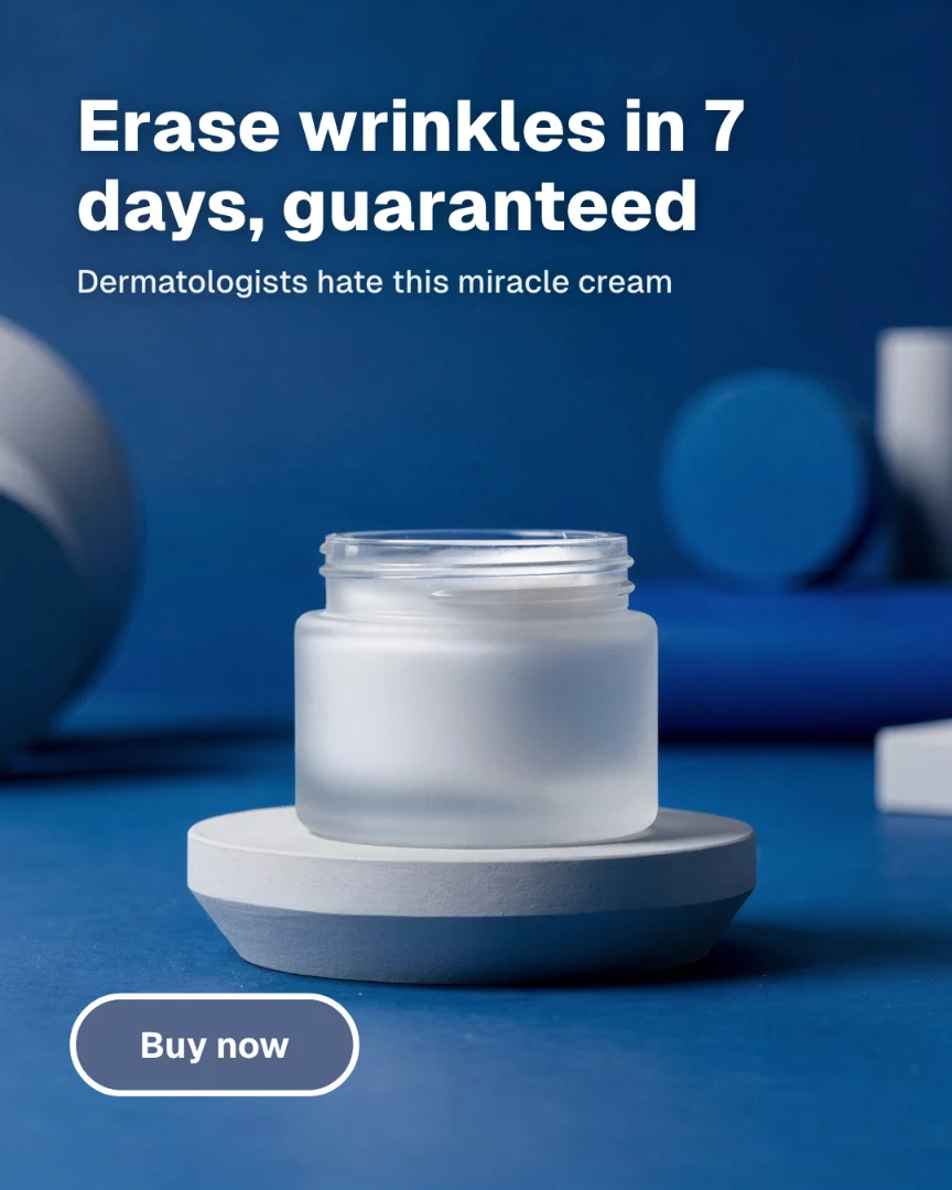 Moisturizer ad with the headline “Erase wrinkles in 7 days, guaranteed”